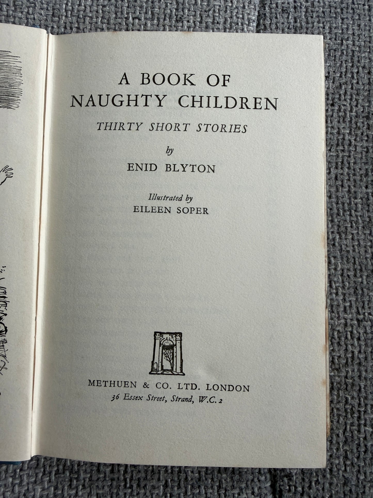 1960 Book Of Naughty Children Enid Blyton with Eileen Soper Illustrations - Methuen & Co Ltd