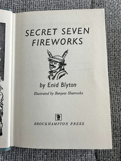 1967 Secret Seven Fireworks - Enid Blyton (Burgess Sharrocks Illust) Brockhampton Press