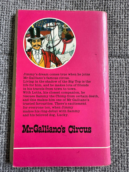 1967*1st* Mr. Galliano’s Circus- Enid Blyton (Paul Hamlyn Pub)