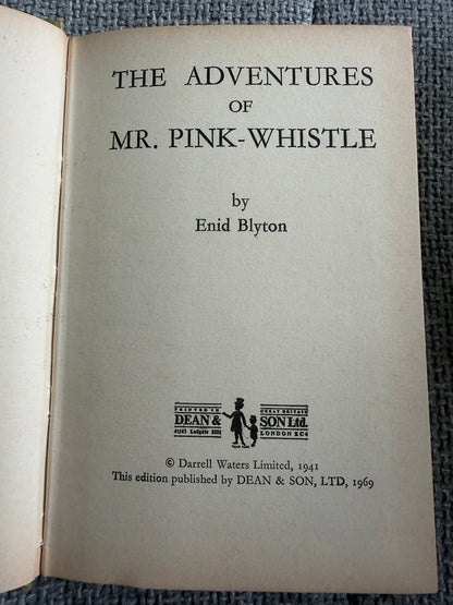 1967 The Adventures Of Mr. Pink-Whistle - Enid Blyton (Dean & Son Ltd)