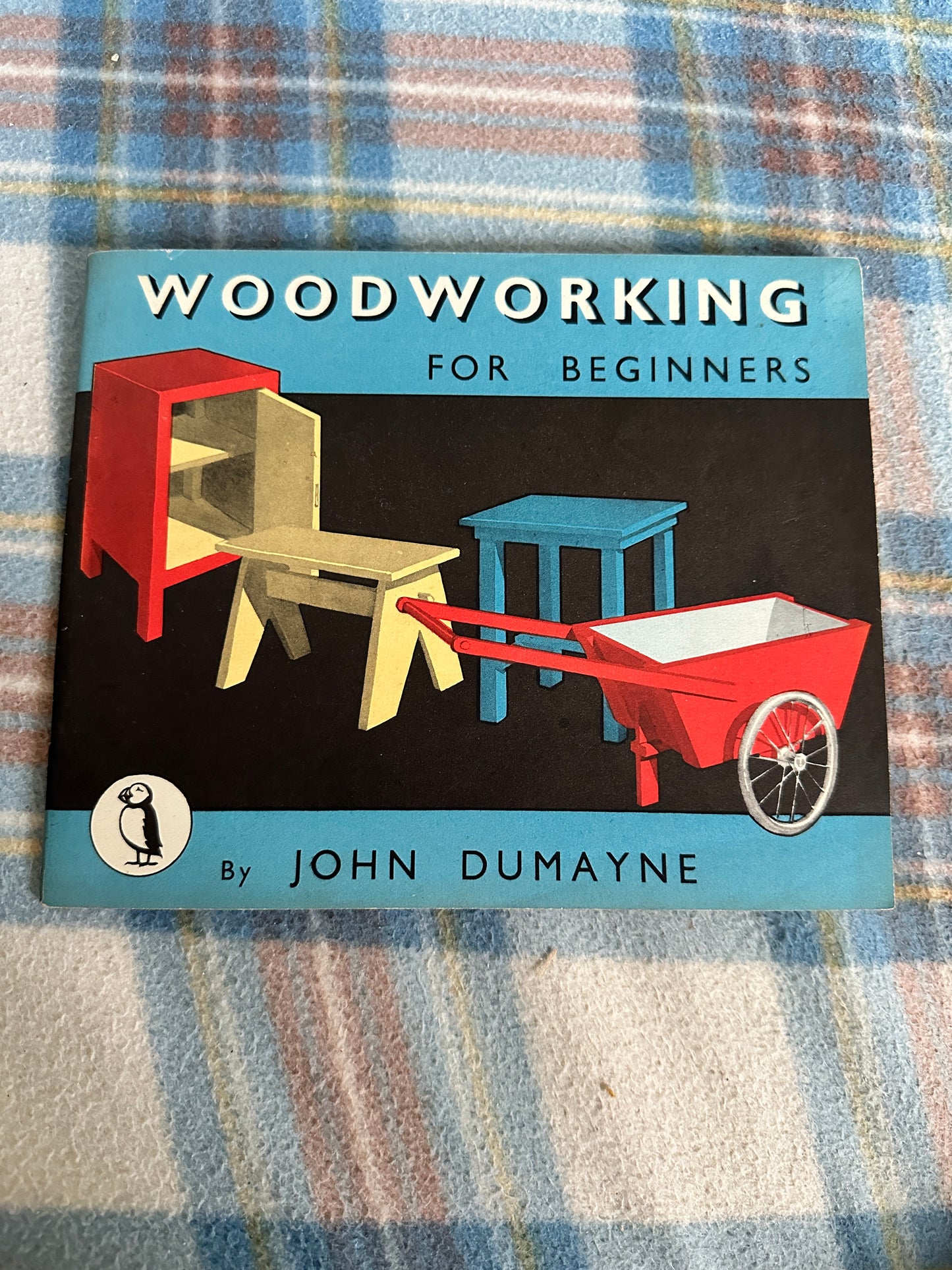 1946 Woodworking For Beginners(No 57)Puffin Picture Book - John Dumayne