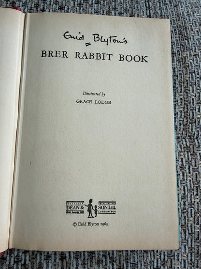1963 The Brer Rabbit Book Enid Blyton Illustrated by Grace Lodge Dean & Son Ltd