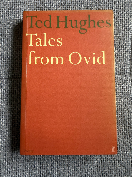 1997 Tales From Ovid Ted Hughes Faber & Faber