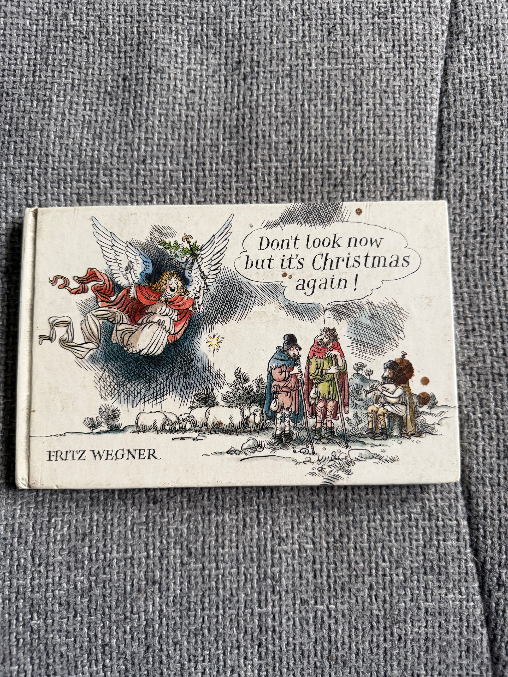 1983 1st Don’t Look Now But It’s Christmas Again! - Christmas Again Fritz Wegner Book (Patrick Hardy Books) - Honeyburn Books (UK)