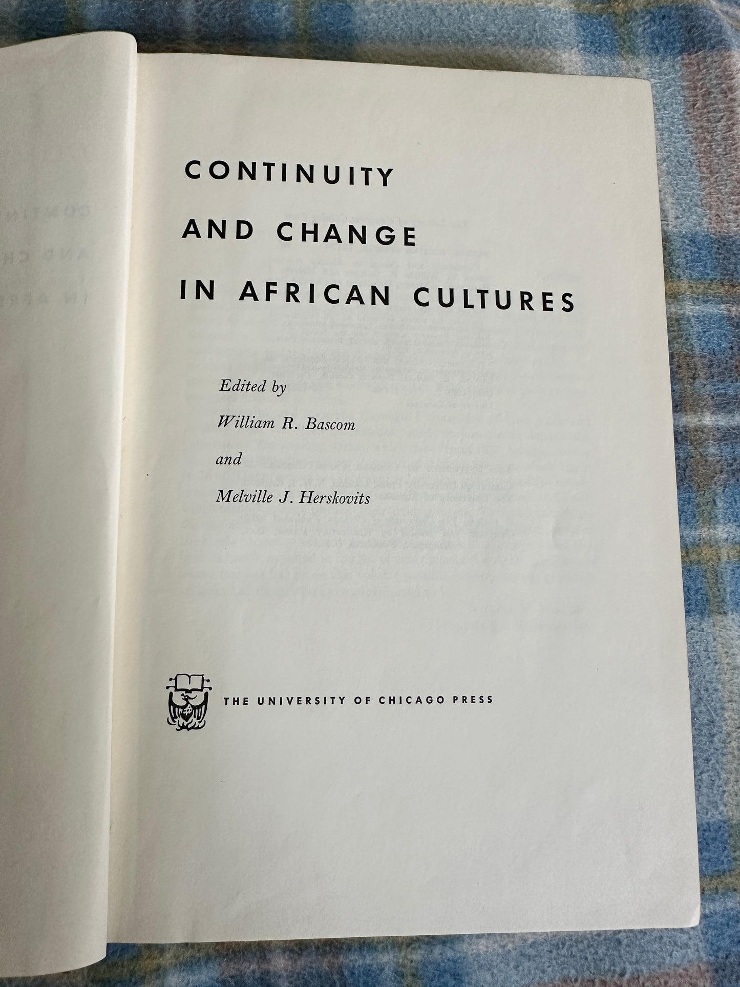 1959*1st* Continuity & Change In African Cultures - William R. Bascom & Melville J. Herskovits(The University of Chicago Press)
