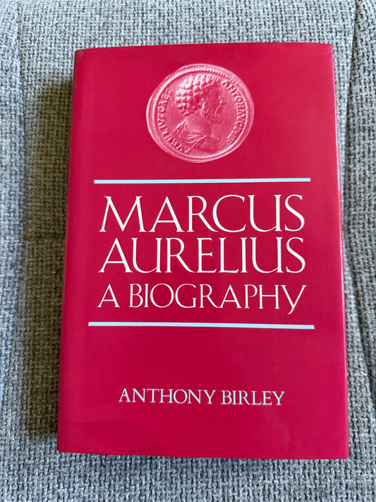 Marcus Aurelius Biography Anthony Birley - 1987 Edition by B. T. Batsford Ltd - Honeyburn Books (UK)