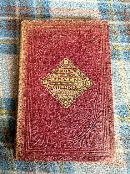 1900c Marie & The Seven Children - Mrs. Thomas Geldart (S. W. Partridge Publisher)