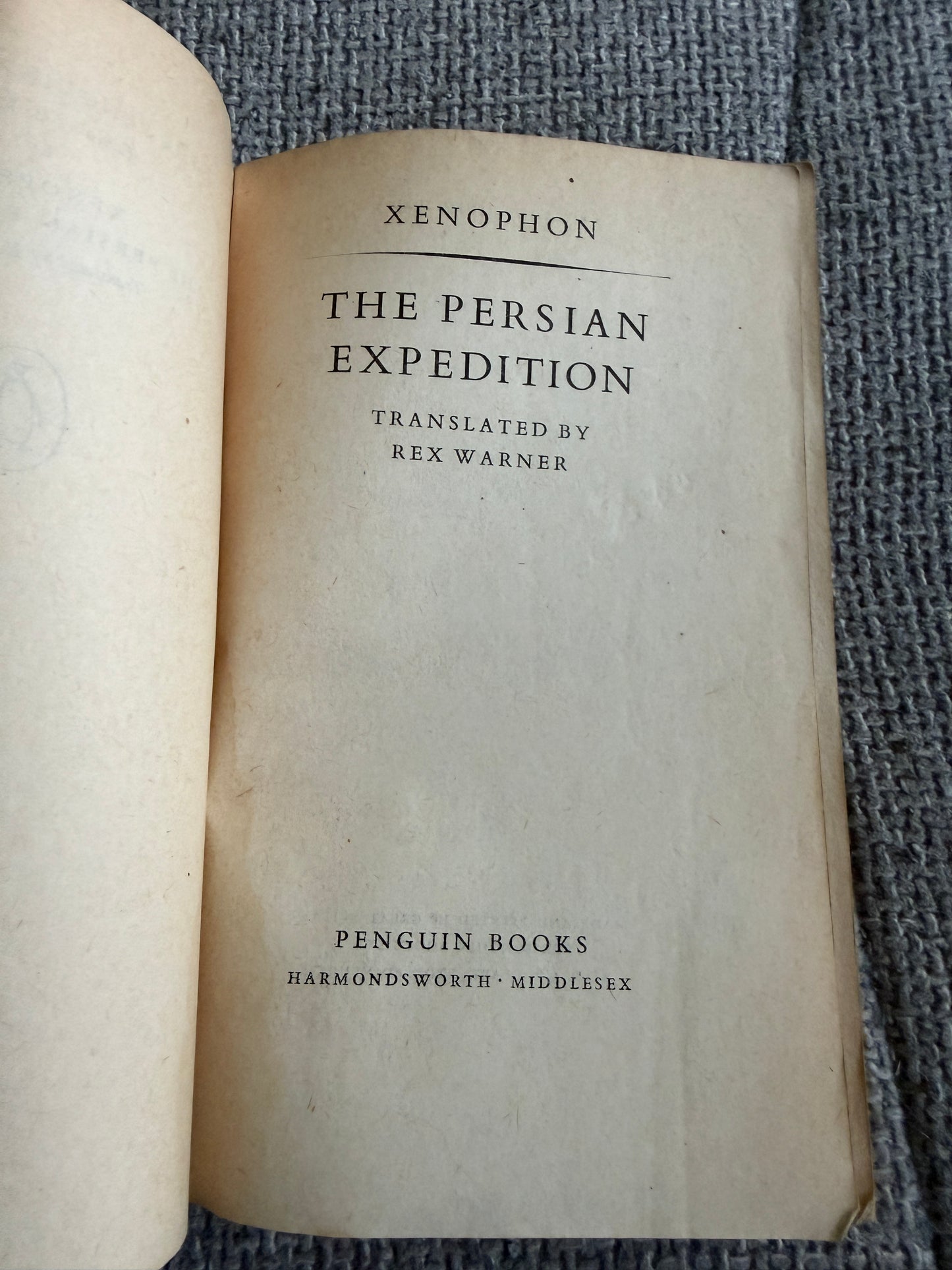 Persian Expedition Xenophon Rex Warner - A Must-Read Historical Account - Honeyburn Books (UK)