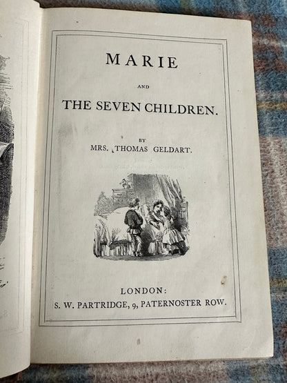 1900c Marie & The Seven Children - Mrs. Thomas Geldart (S. W. Partridge Publisher)