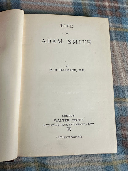 1887 Life Of Adam Smith - R. B. Haldane (Walter Scott)