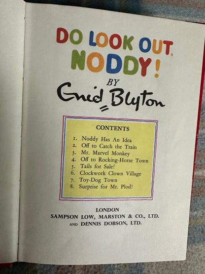 1957*1st* Do Look Out Noddy! - Enid Blyton