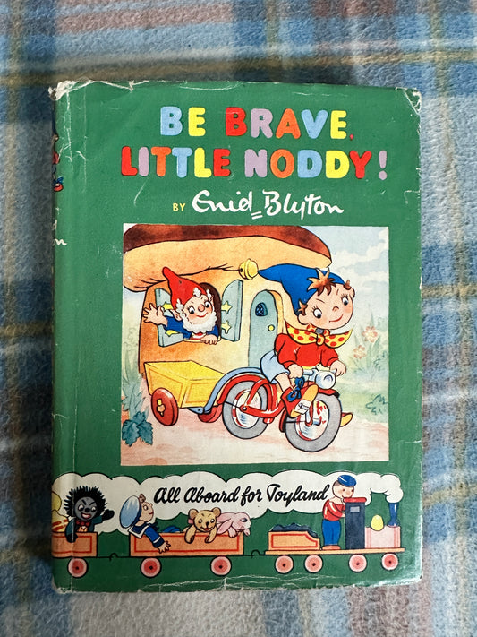 1956*1st* Be Brave Little Noddy - Enid Blyton(Sampson Low, Marston & Co Ltd and Dennis Dobson Ltd)