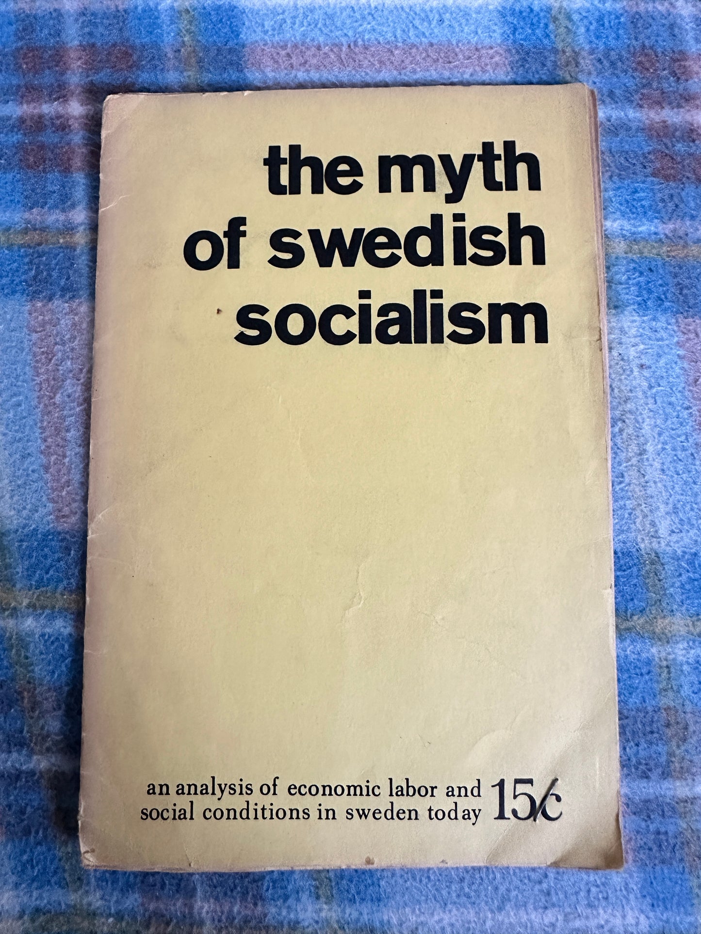 1967 The Myth Of Swedish Socialism(Ontario New Democratic Party)