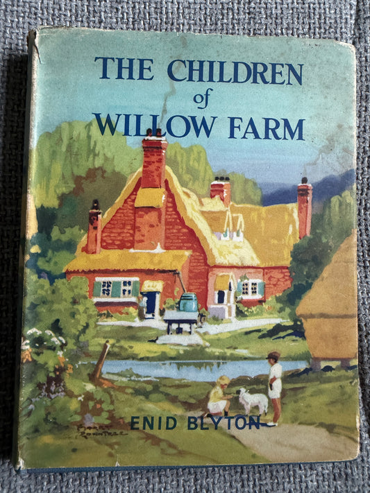 1955 The Children Of Willow Farm - Enid Blyton (Harry Rountree illust) Country Life - Honeyburn Books (UK)