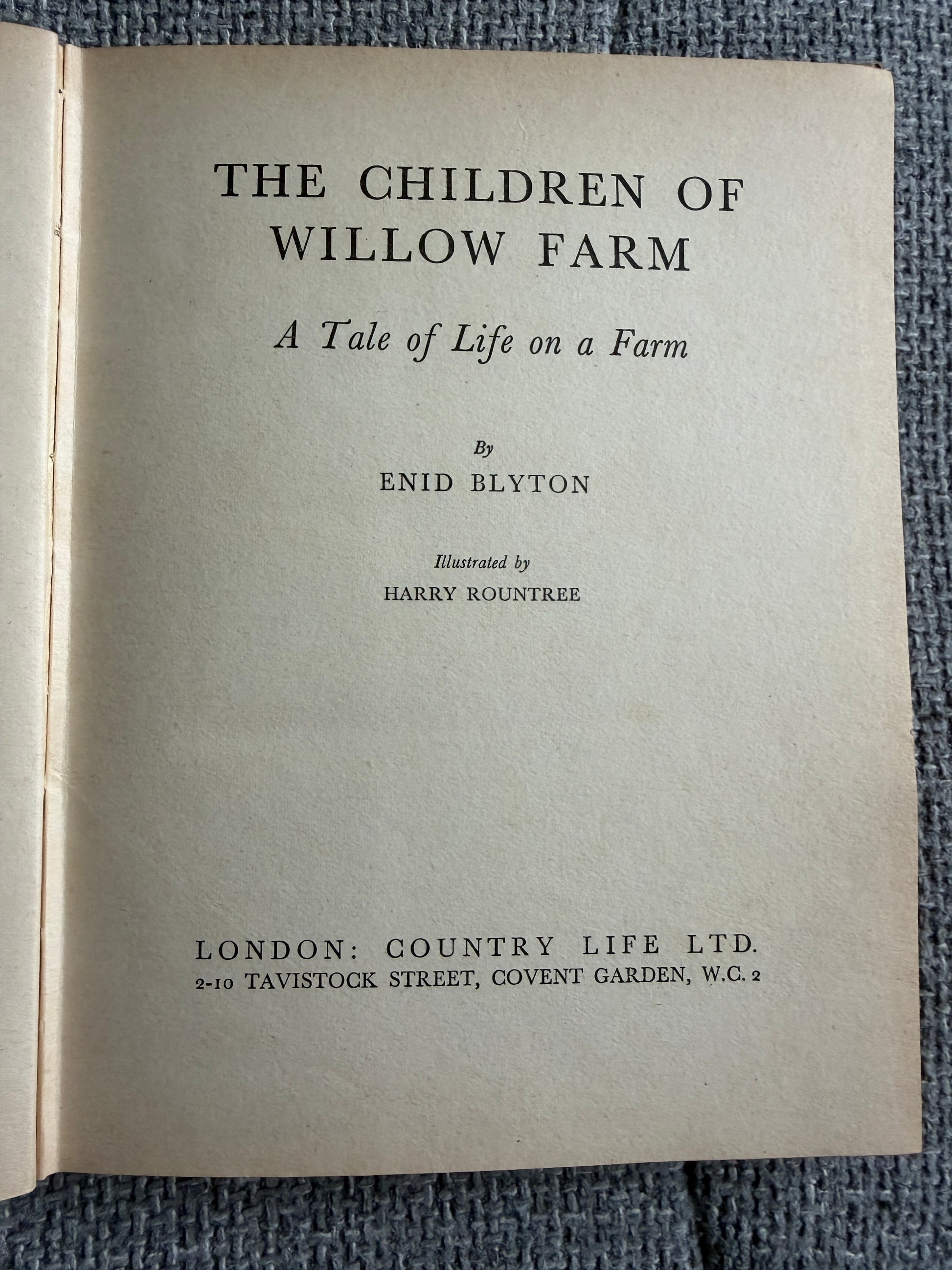 1955 The Children Of Willow Farm - Enid Blyton (Harry Rountree illust) Country Life - Honeyburn Books (UK)