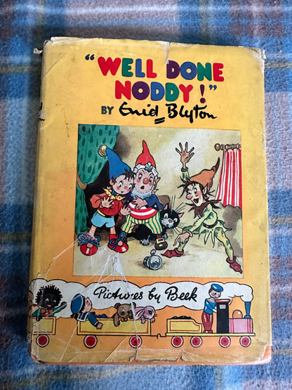 1952*1st* Well Done Noddy! - Enid Blyton(Beek illustrated) Sampson Low Marston & Co Ltd address,25 Gilbert Street,LondonW1