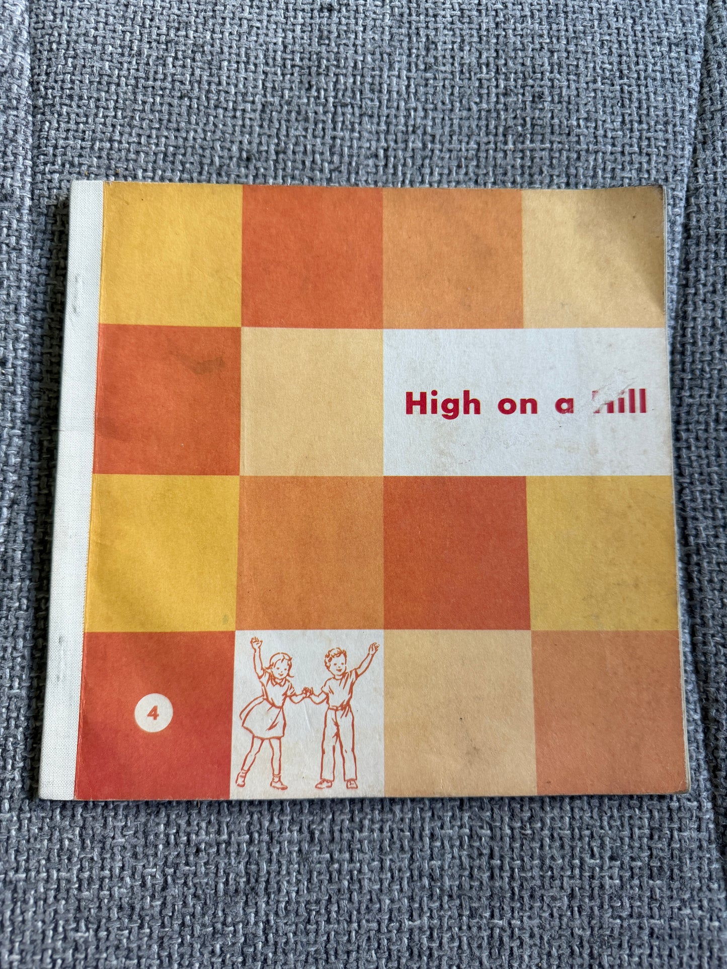 1964 High On A Hill Book by Mabel O’Donnell & Selma Coughlan - Illustrated by Florence & Margaret Hoopes in Alice & Jerry Basic Reading Program - Honeyburn Books (UK)