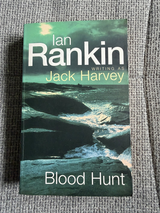2002 Blood Hunt (Ian Rankin as Jack Harvey) Orion