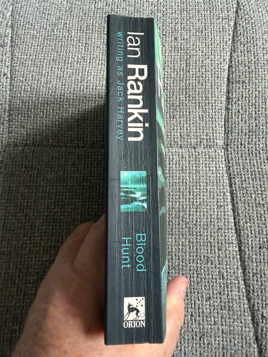 2002 Blood Hunt (Ian Rankin as Jack Harvey) Orion