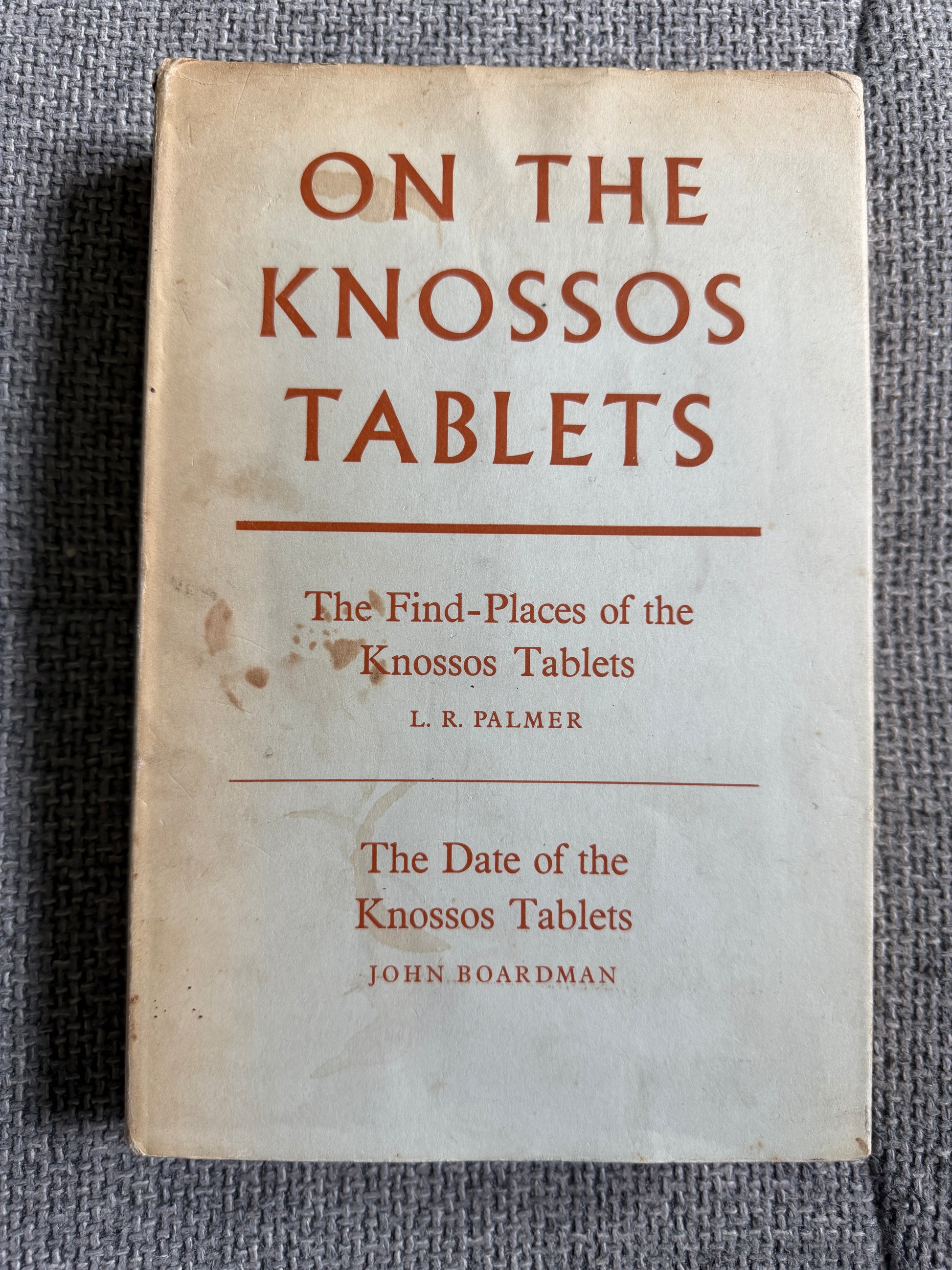 1963*1st* On The Knossos Tablets - L. R. Palmer & John Boardman (Oxford) - Honeyburn Books (UK)