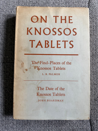 1963*1st* On The Knossos Tablets - L. R. Palmer & John Boardman (Oxford) - Honeyburn Books (UK)