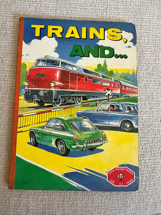 1976 Trains, And…..(Look & See Series)Brimax Books