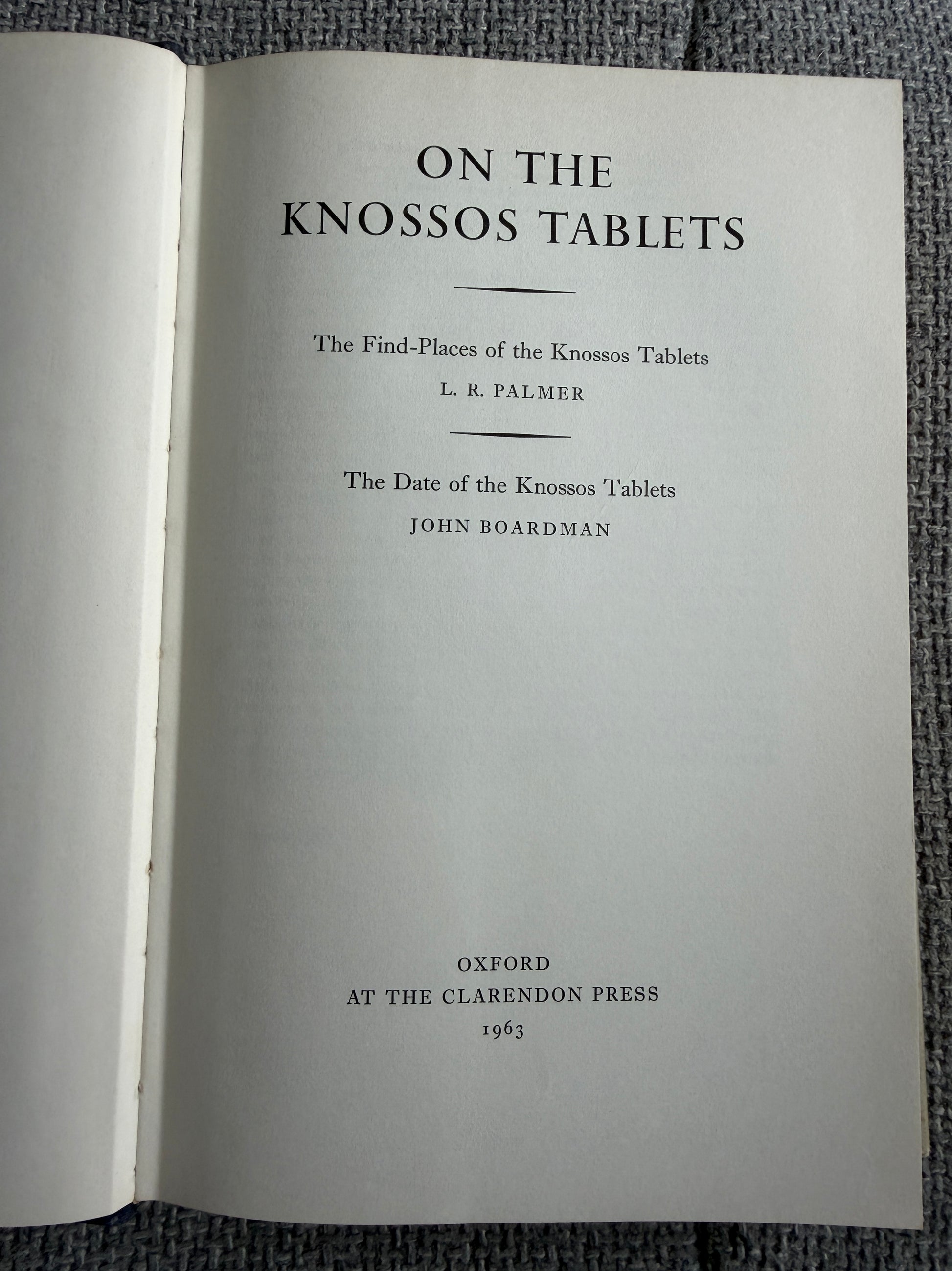 1963*1st* On The Knossos Tablets - L. R. Palmer & John Boardman (Oxford) - Honeyburn Books (UK)