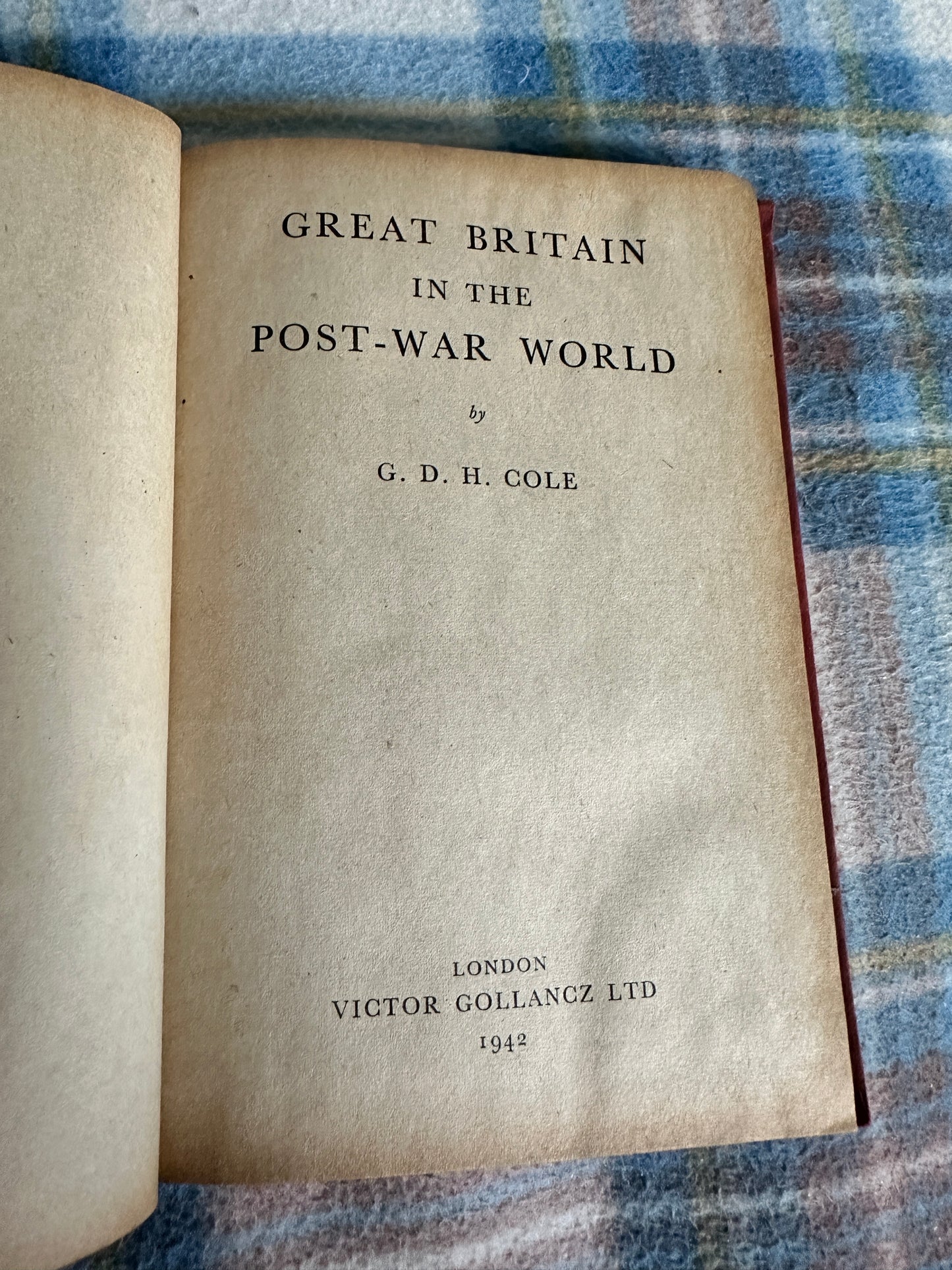 1942 Great Britain In The Post-War World - G. D. H. Cole (Left Book Club) Victor Gollancz