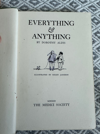 1929*1st* Everything & Anything - Dorothy Aldis(Helen Jameson Illust)The Medici Society