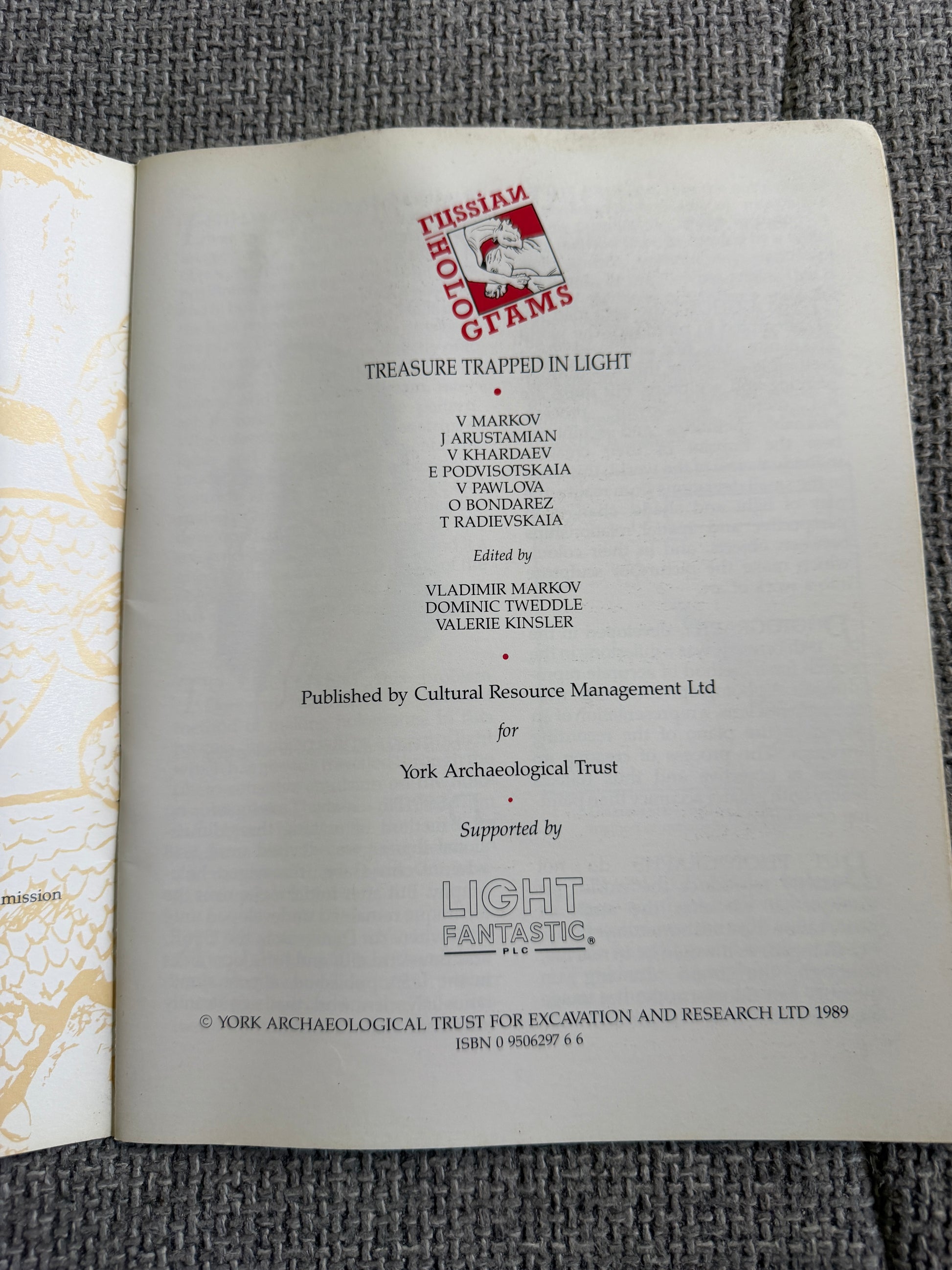 1997 Russian Holograms Treasure Trapped In Light - V. Markov, J. Arustamian etc (York Archaeological Trust For Excavation & Research Ltd) - Honeyburn Books (UK)