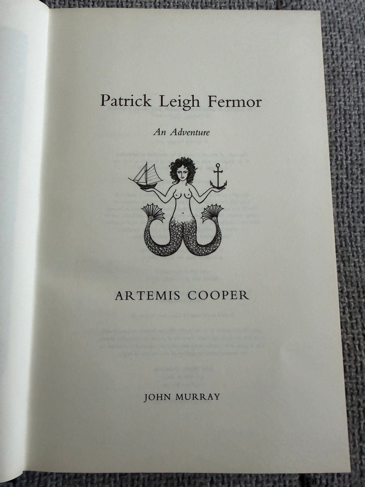 2012 Patrick Leigh Fermor An Adventure - Artemis Cooper (John Murray) - Honeyburn Books (UK)