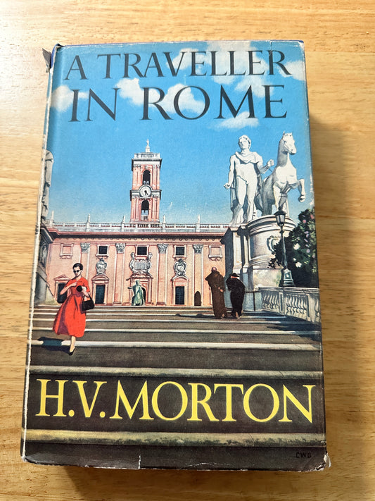 1958 A Traveller In Rome - H. V. Morton(Methuen)