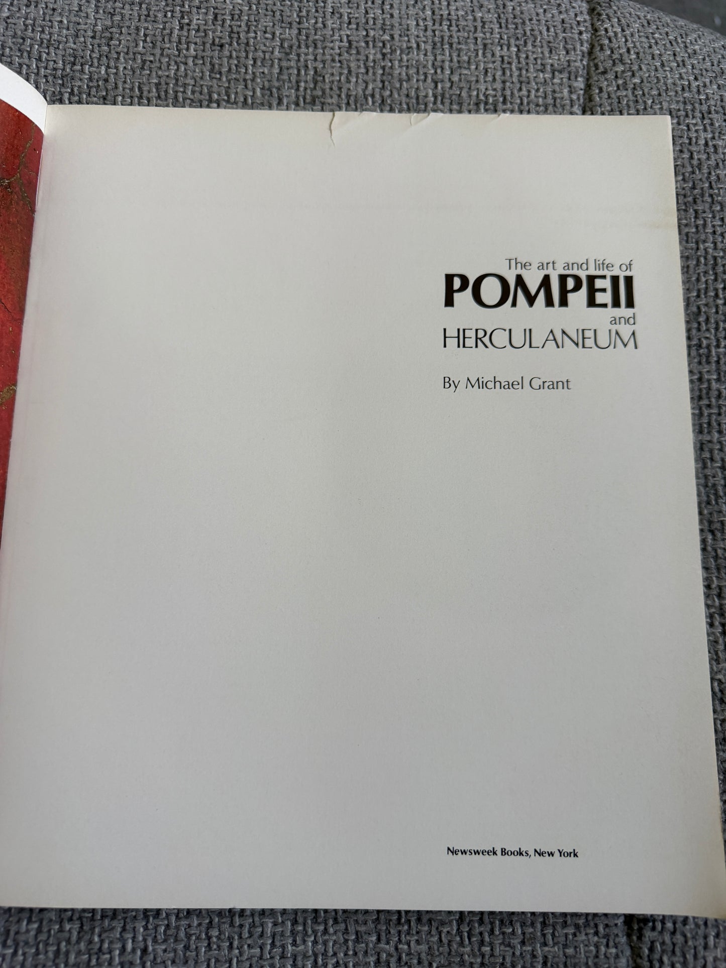 1979*1st* The Art & Life Of Pompeii & Herculaneum - Michael Grant (Newsweek Pub) - Honeyburn Books (UK)