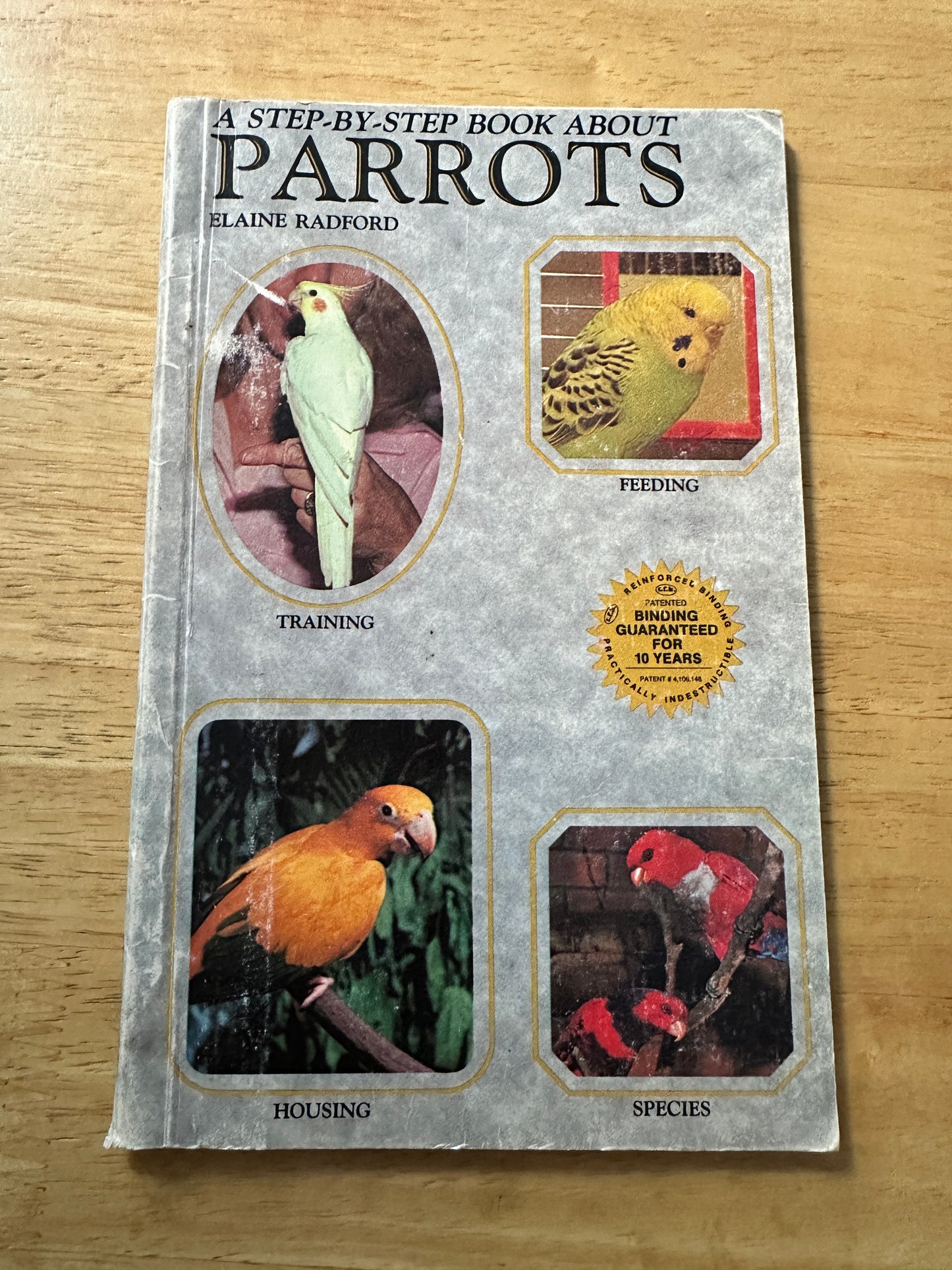 1988*1st* A Step By Step Book About Parrots - Elaine Radford(T. F. H. Publications)