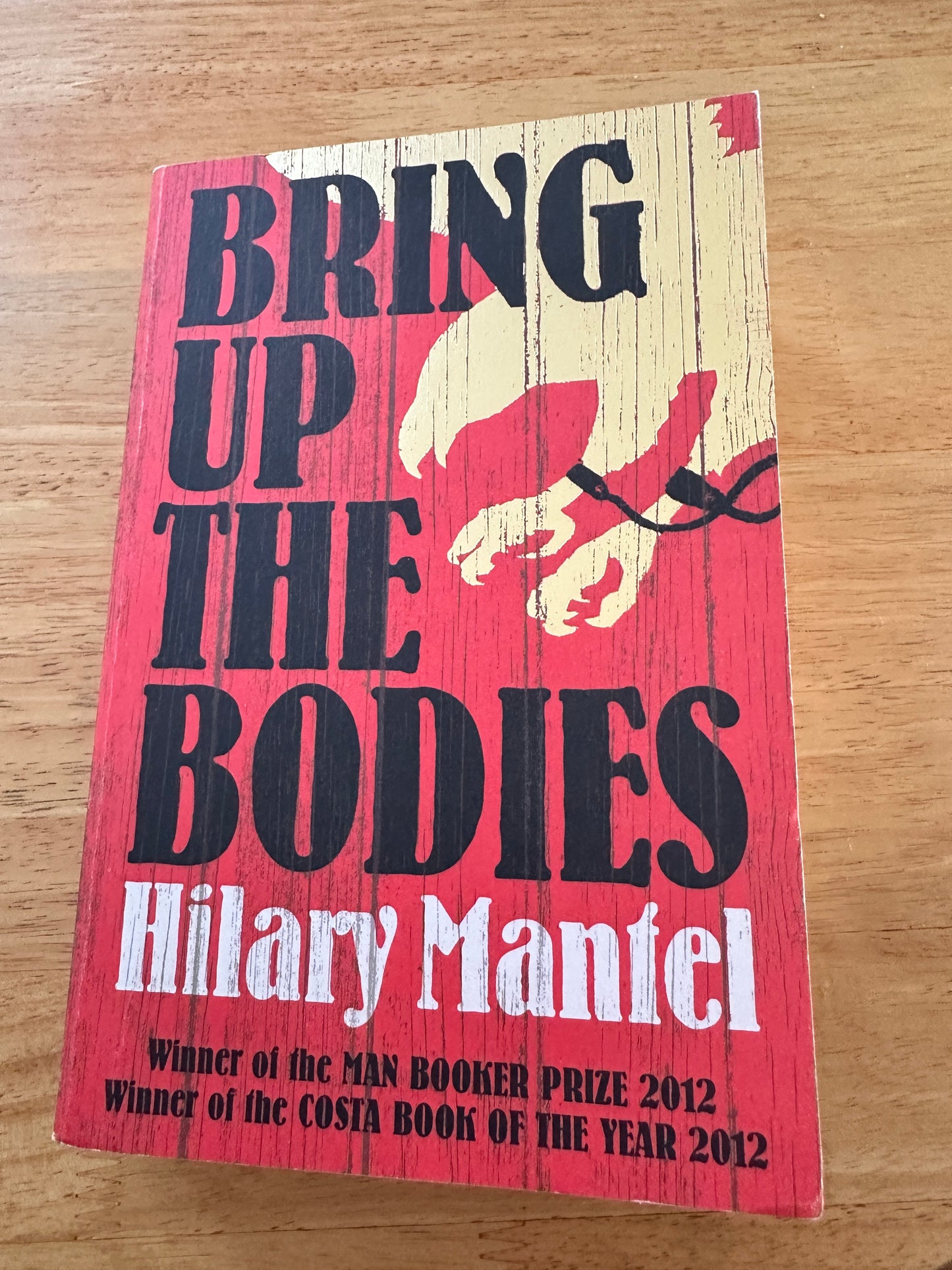 2013 Bring Up The Bodies - Hilary Mantel(Fourth Estate Pub)