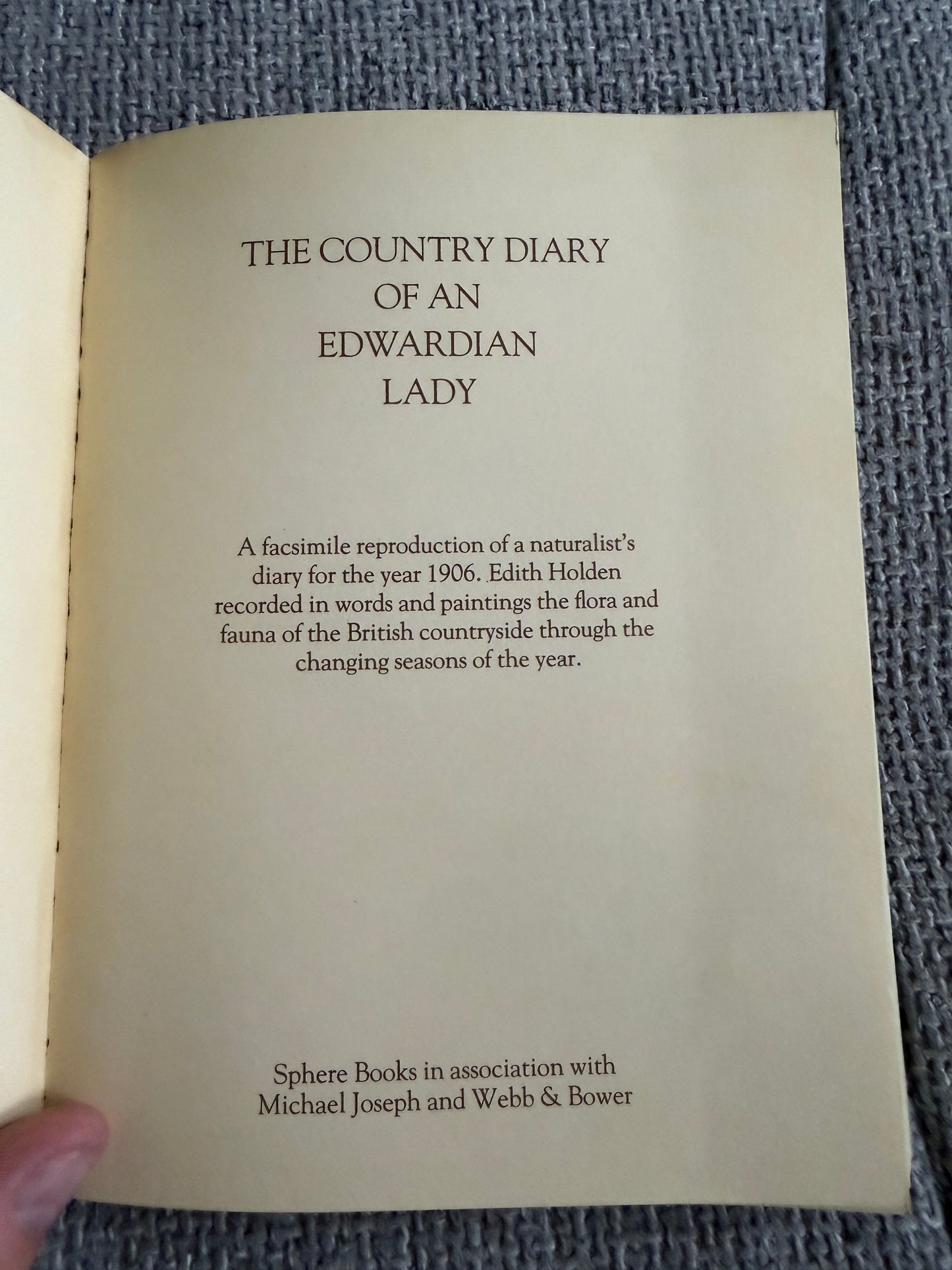 1985 The Country Diary Of An Edwardian Lady - Edith Holden (Sphere / Webb & Bower)