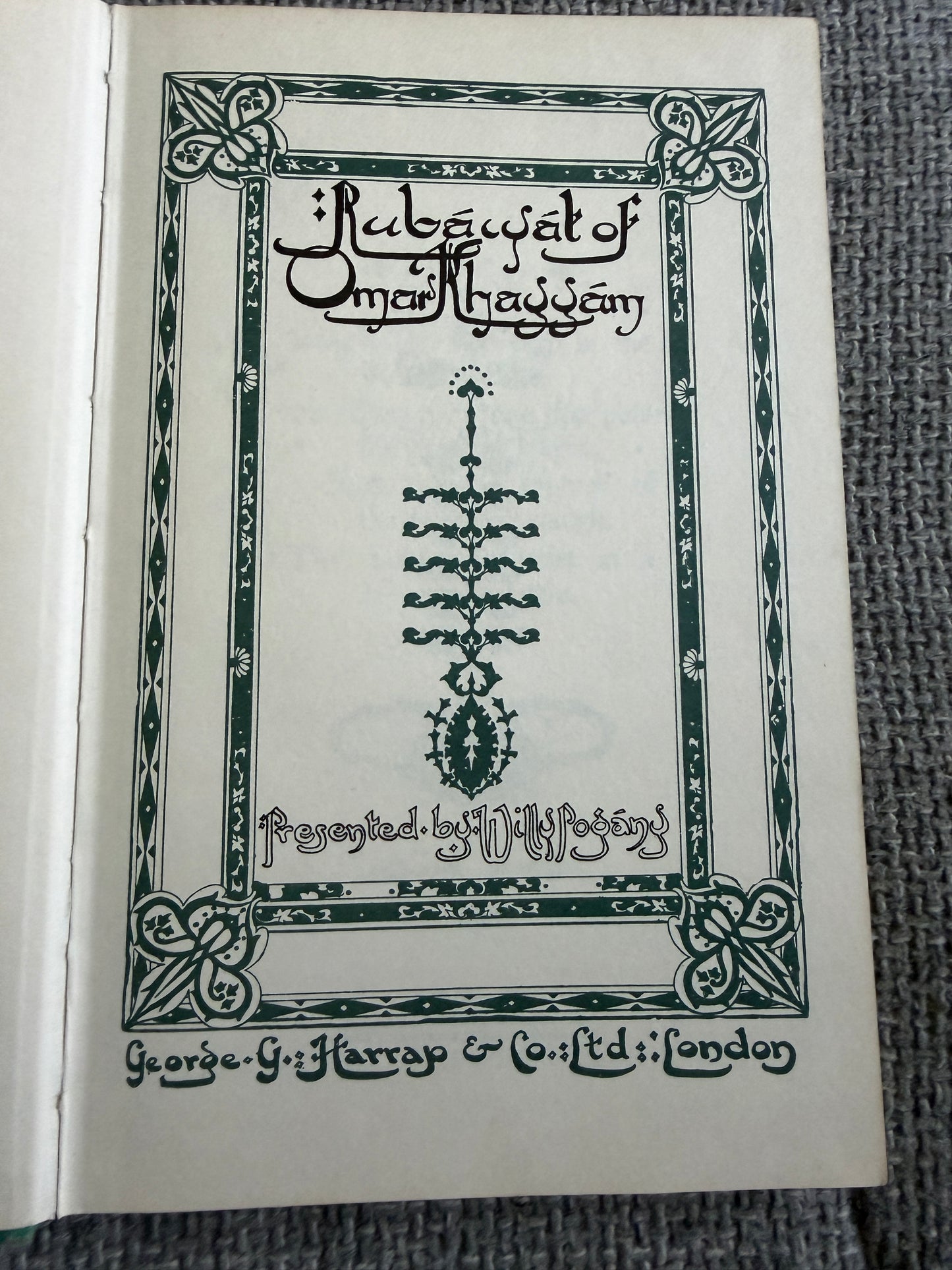 1985 Rubaiyat Of Omar Khayyam - Edward Fitzgerald (Illust Willy Pogany) George G. Harrap & Co Ltd