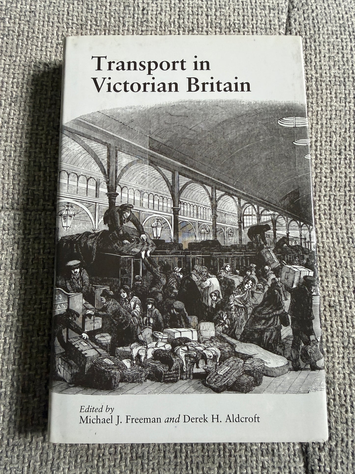 1988*1st* Transport In Victorian Britain - Michael J. Freeman & Derek H. Aldcroft (Manchester University Press)