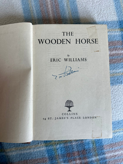 1951*SIGNED* The Wooden Horse - Eric Williams (Collins)