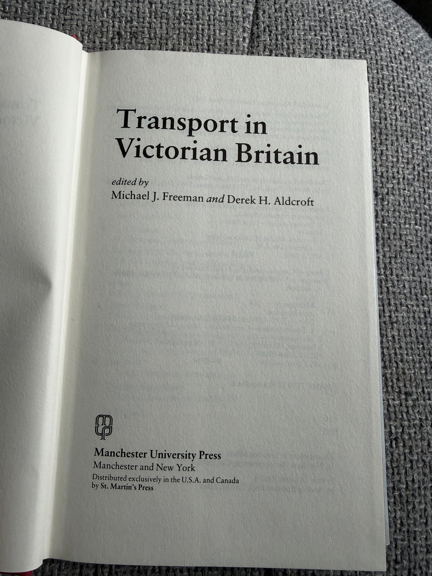 1988*1st* Transport In Victorian Britain - Michael J. Freeman & Derek H. Aldcroft (Manchester University Press)