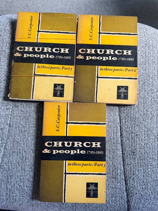 1959 Church & People 1789-1889 (3 parts) S. C. Carpenter (S. P. C. K.)