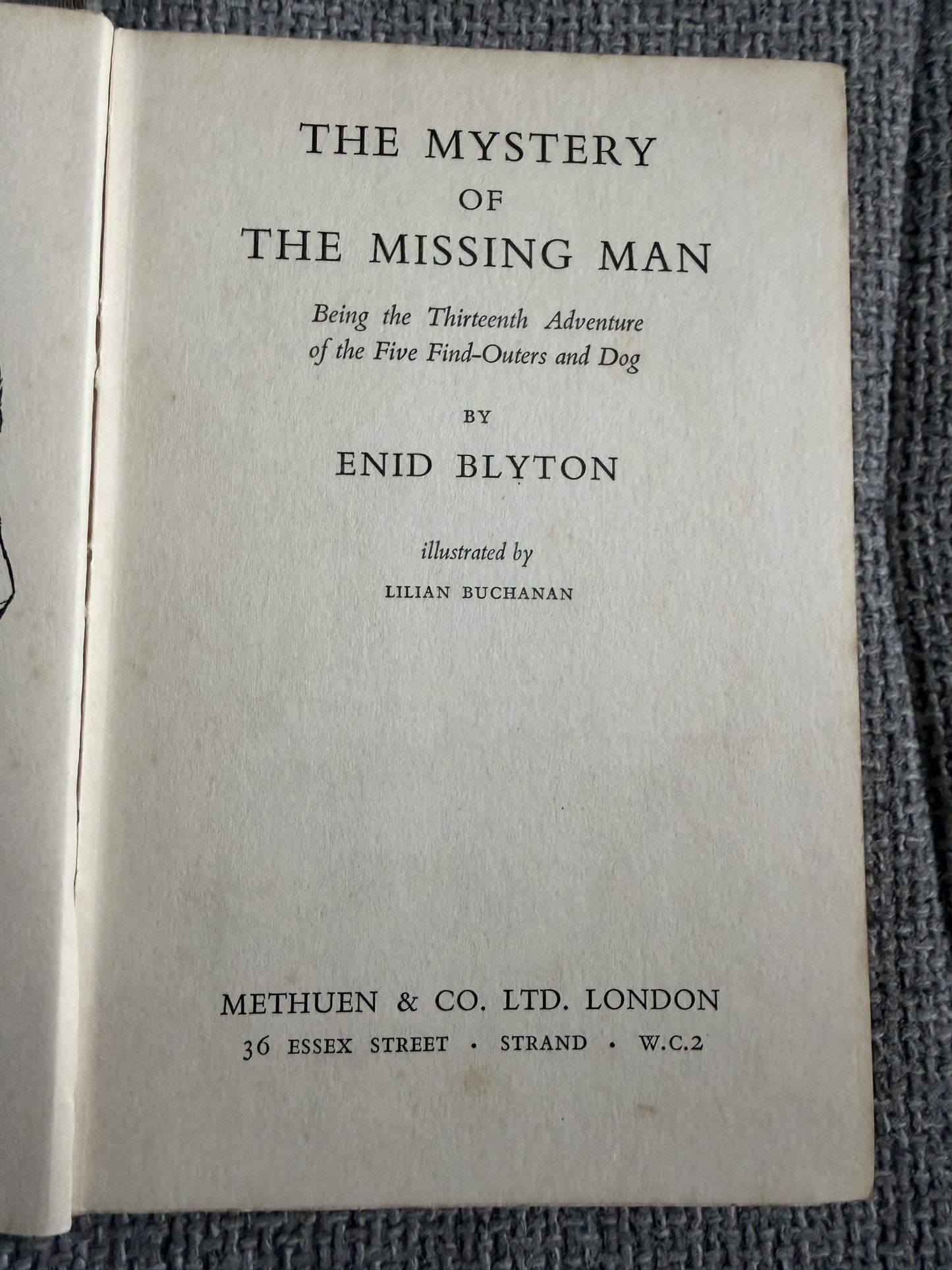1956*1st* The Mystery Of The Missing Man - Enid Blyton (Lilian Buchanan illust) Methuen & Co Ltd