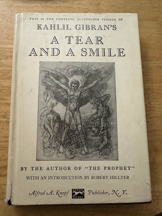 1968 A Tear & A Smile - Kahlil Gibran(intro by Robert Hillyer translated from Arabic by H. M. Nahmad (Borzoi Books Alfred A. Knopf Publisher New York