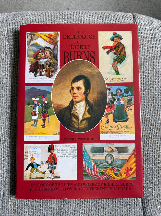 1994*1st* The Deltiology Of Robert Burns - Peter J. Westwood (Creedon Publications)