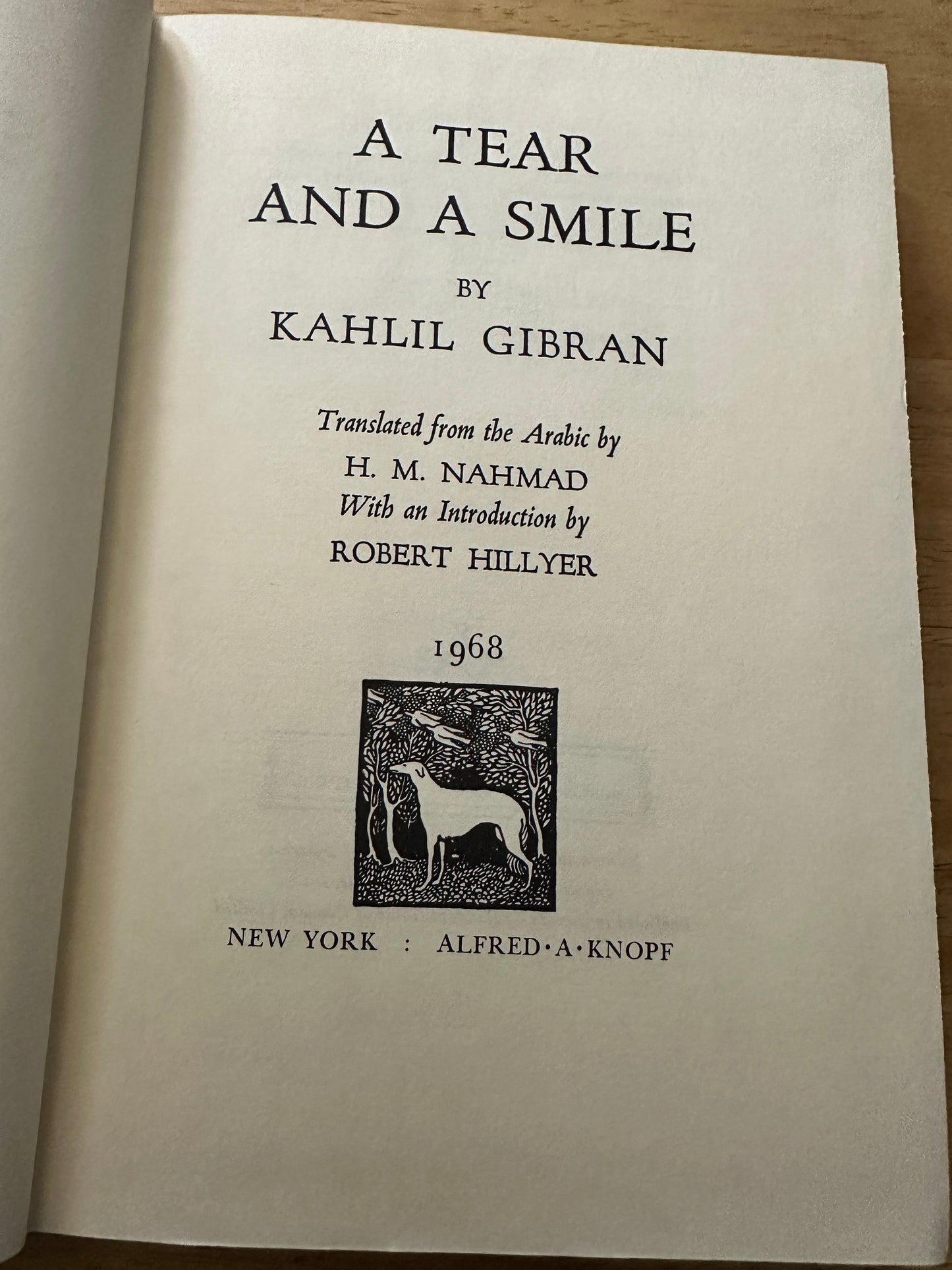 1968 A Tear & A Smile - Kahlil Gibran(intro by Robert Hillyer translated from Arabic by H. M. Nahmad (Borzoi Books Alfred A. Knopf Publisher New York