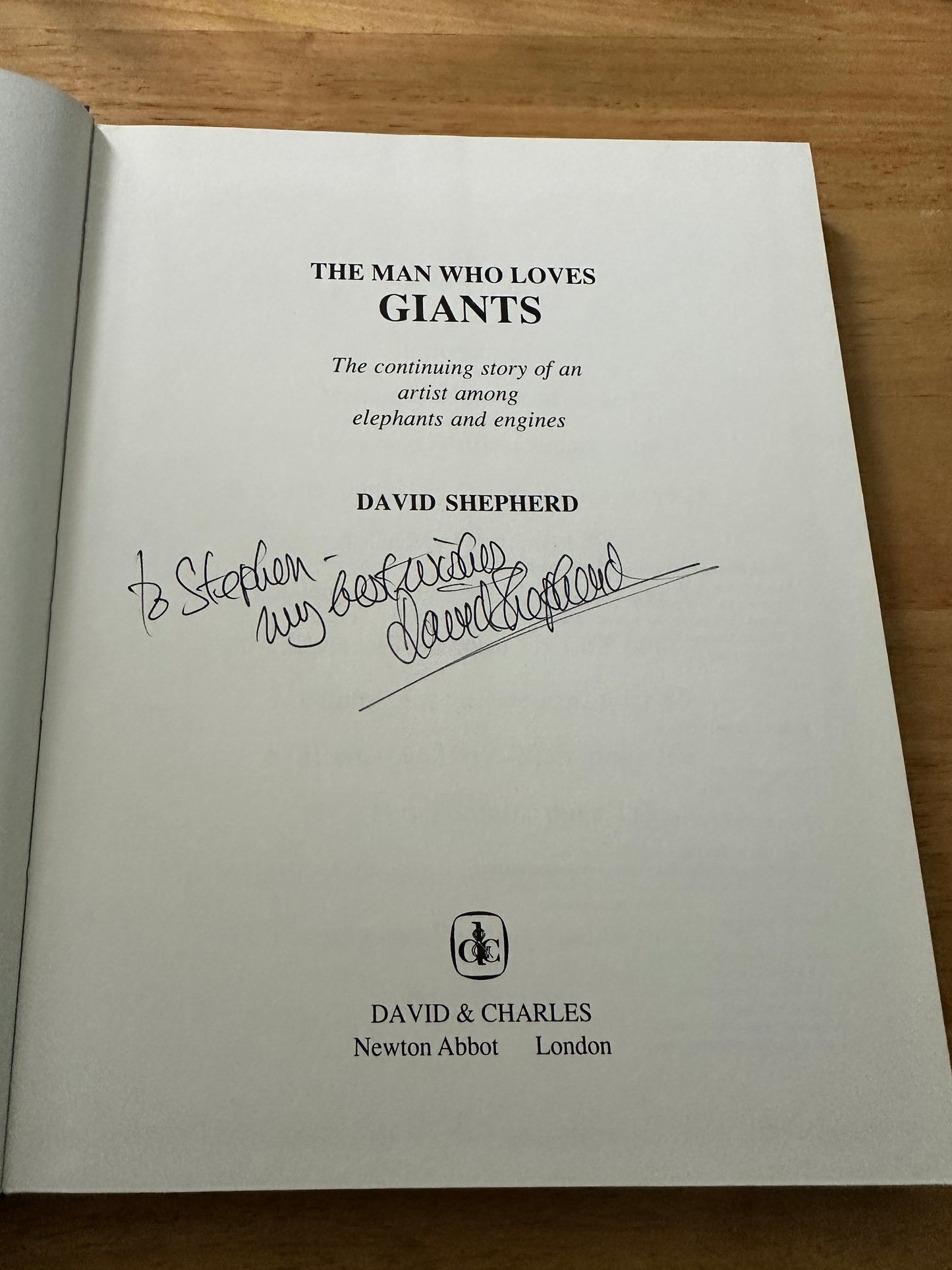 1989*signed* The Man Who Loves Giants - David Shepherd(David & Charles)