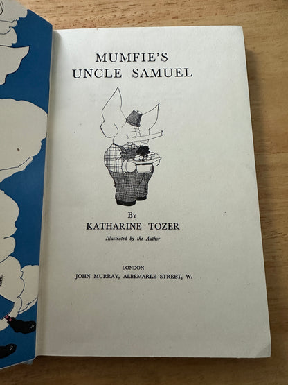 1942 Mumfie’s Uncle Samuel - Katharine Tozer(John Murray)