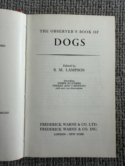 1969 The Observer’s Book Of Dogs - S. M. Lampson (Frederick Warne & Co Ltd)