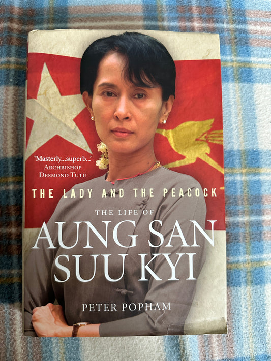2011*1st* The Lady & The Peacock(Aung San Suu Kyi) Peter Popham(Rider Press)