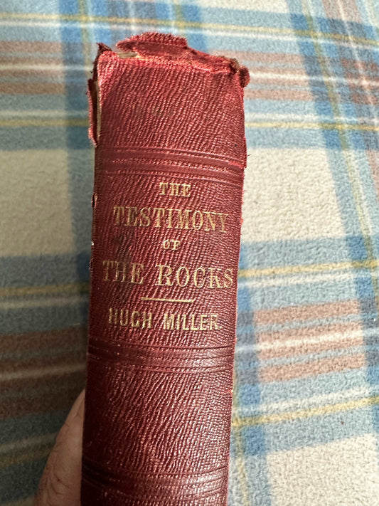 1862 The Testimony Of Rocks - Hugh Miller(T. Constable & Co)